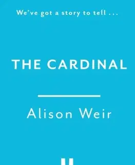 Historické romány The Cardinal - Alison Weir