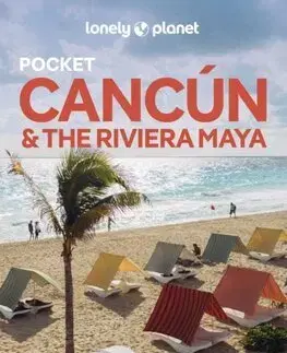 Amerika Lonely Planet Pocket Cancun & the Riviera Maya, 2nd edition - Kolektív autorov
