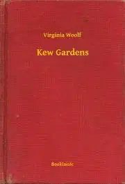 Svetová beletria Kew Gardens - Virginia Woolf