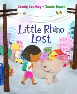 Leporelá, krabičky, puzzle knihy Little Rhino Lost - Candy Gourlay