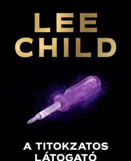 Detektívky, trilery, horory A titokzatos látogató - Lee Child