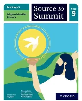 Príprava do školy, pracovné zošity Key Stage 3 Religious Education Directory: Source to Summit Year 9 Student Book - Ann-Marie Bridle,Rebecca Jinks,Mateusz Boniecki,Laura Skinner-Howe