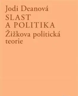 Filozofia Slast a politika - Jodi Deanová