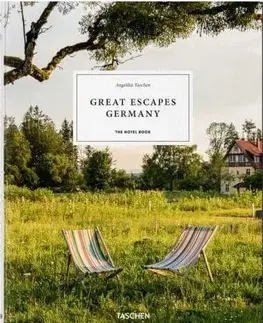 Európa Great Escapes Germany - The Hotel Book