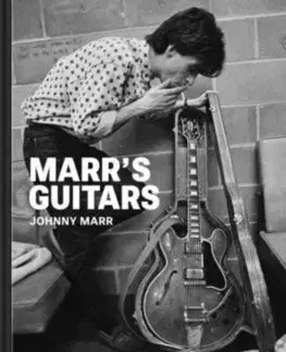 Hudba - noty, spevníky, príručky Marr's Guitars - Johnny Marr