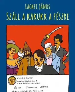 Svetová beletria Száll a kakukk a fészre - János Lackfi