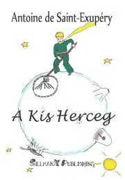 Pre deti a mládež - ostatné A Kis Herceg - Antoine de Saint-Exupéry