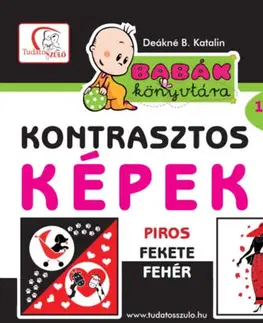 Leporelá, krabičky, puzzle knihy Kontrasztos képek - Piros - fekete - fehér - Babák könyvtára - 1 hónapos kortól