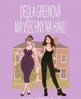 Romantická beletria Delila Greenová má všechny na háku - Ashley Herring Blake