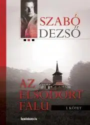 Svetová beletria Az elsodort falu I. rész - Dezső Szabó