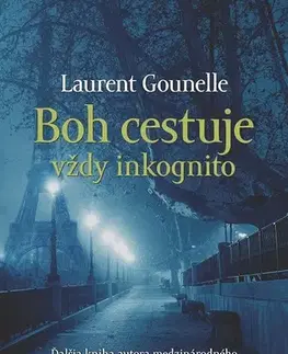Romantická beletria Boh cestuje vždy inkognito - Laurent Gounelle