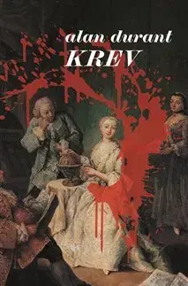 Detektívky, trilery, horory Krev - Alan Durant