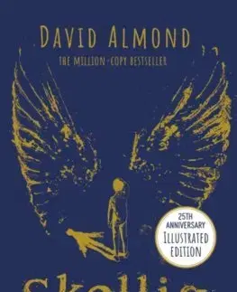 Fantasy, upíri Skellig: the 25th anniversary illustrated edition - David Almond