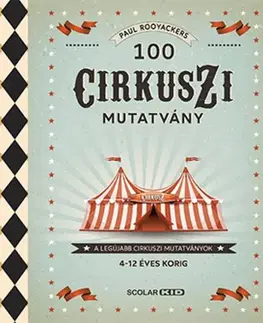 Pre deti a mládež - ostatné 100 cirkuszi mutatvány - Paul Rooyackers