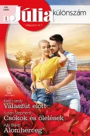 Romantická beletria Júlia különszám 106. - Blakeová Ally,Hardy Kate,Susan Stephens