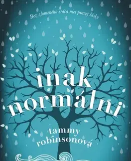Young adults Inak normálni - Tammy Robinsonová,Michaela Rosová