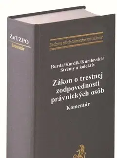 Trestné právo Zákon o trestnej zodpovednosti právnických osôb - Kolektív autorov