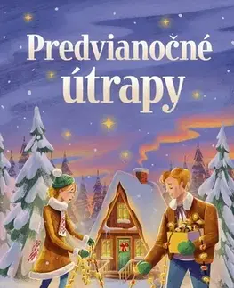 Romantická beletria Predvianočné útrapy - Kate Stewart,Diana Pavlíková