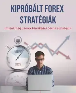 Financie, finančný trh, investovanie Kipróbált forex stratégiák - Walker Wayne