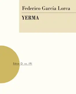 Dráma, divadelné hry, scenáre Yerma - Federico García Lorca