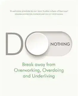 Manažment Do Nothing - Celeste Headlee