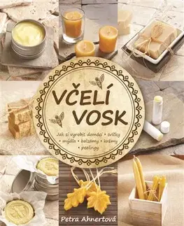 Ručné práce - ostatné Včelí vosk - Petra Ahnertová
