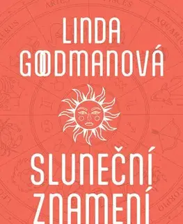 Ezoterika - ostatné Sluneční znamení - Linda Goodmanová