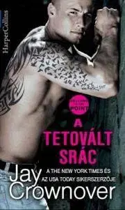 Erotická beletria A tetovált srác - Jay Crownover