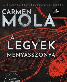 Detektívky, trilery, horory A legyek menyasszonya - Carmen Mola