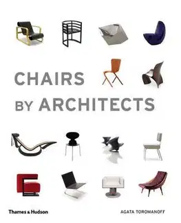 Architektúra Chairs by Architects - Agata Toromanoff