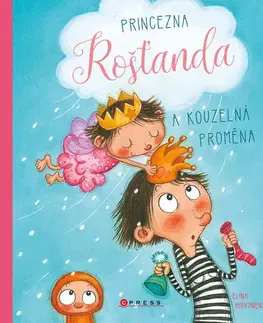 Pre deti a mládež - ostatné Princezna Rošťanda a kouzelná proměna - Mervi Lindmanová