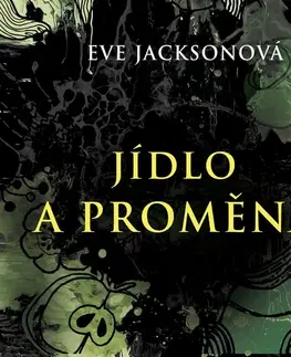 Rozvoj osobnosti Tympanum Jídlo a proměna