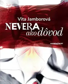 Romantická beletria Nevera ako dôvod - Vita Jamborová