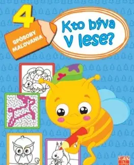 Pre deti a mládež - ostatné Kto býva v lese? - Kolektív autorov