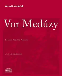 Historické romány Vor Medúzy - Arnošt Vaněček