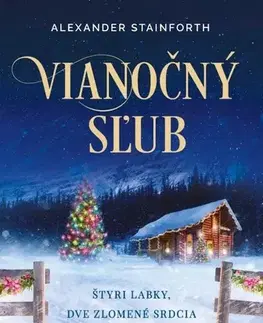 Romantická beletria Vianočný sľub - Alexander Stainforth