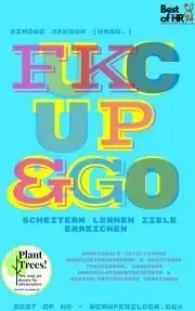 Biznis a kariéra Fuck up & Go! Scheitern Lernen Ziele Erreichen - Simone Janson