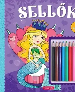 Nalepovačky, vystrihovačky, skladačky Sellők - Varázslatos színező
