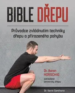 Šport - ostatné Bible dřepu - Aaron Horsching