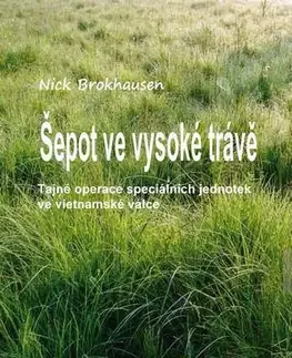 Vojnová literatúra - ostané Šepot ve vysoké trávě - Nick Brokhausen