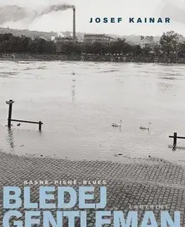 Poézia Bledej gentleman - Josef Kainar