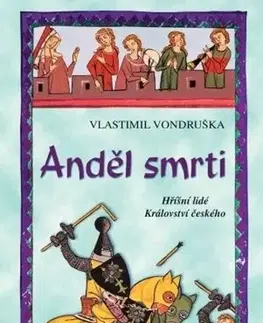 Historické romány Anděl smrti - Vlastimil Vondruška