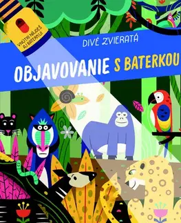 Príroda Objavovanie s baterkou Divé zvieratá