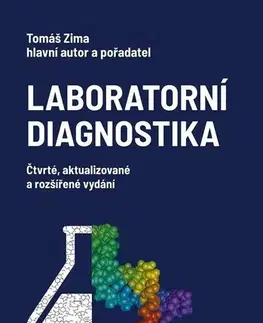 Medicína - ostatné Laboratorní diagnostika, 4. vydání - Tomáš Zima