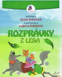 Rozprávky Rozprávky z lesa - Oľga Švedová,Ľubica Švedová