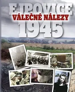 Slovenské a české dejiny Válečné nálezy Ejpovice 1945 - Filip Beax