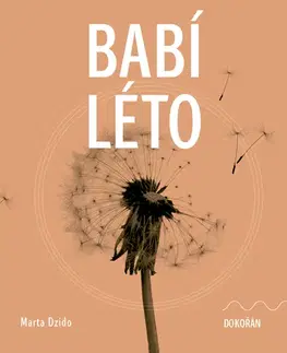 Romantická beletria Babí léto - Marta Dzido