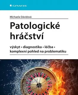 Medicína - ostatné Patologické hráčství - Michaela Dávidová
