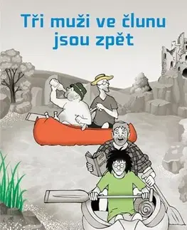 Česká beletria Tři muži ve člunu jsou zpět - Tomáš Klimek