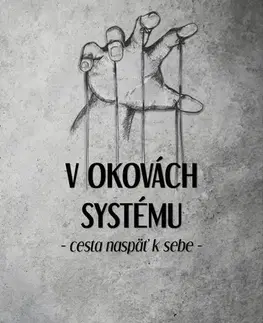 Rozvoj osobnosti V okovách systému - Michal Drienik